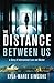 The Distance Between Us: A ...