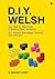 D.I.Y. Welsh
