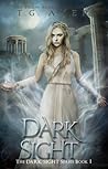 Dark Sight (Dark Sight #1)