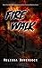 Fire Walk (Lacey Fitzpatrick and Sam Firecloud #12)