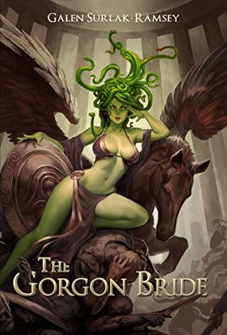 The Gorgon Bride (Myths of Stone #1)
