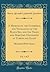 A Memoir on the Commerce and Navigation of the Black Sea, and the Trade and Maritime Geography of Turkey and Egypt, Vol. 1 of 2: Illustrated With Charts (Classic Reprint)