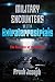 Military Encounters with Extraterrestrials by Frank Joseph Military Encounters with Extraterrestrials by Frank Joseph