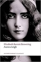 Aurora Leigh by Elizabeth Barrett Browning