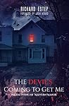 The Devil’s Comin...