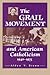 The Grail Movement and American Catholicism, 1940-1975 (Notre Dame Studies in American Catholicism, 9)