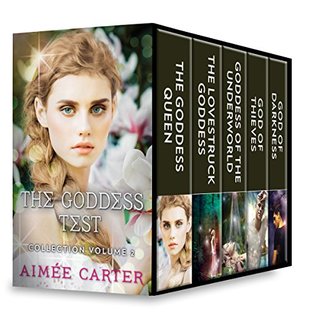 The Goddess Test Collection Volume 2: The Goddess Queen\The Lovestruck Goddess\Goddess of the Underworld\God of Thieves\God of Darkness (A Goddess Test Novel)