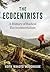 The Ecocentrists: A History...
