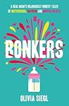 Bonkers: A Real M...