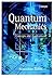 Quantum Mechanics: Concepts and Applications