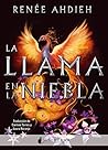La llama en la niebla by Renée Ahdieh