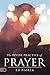 The Divine Practice of Prayer by Ed Piorek