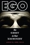 Ego: The Ghost in...