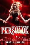 Persuade
