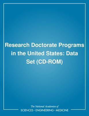 Research Doctorate Programs in the United States: Data Set (CD-ROM)