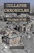 Collapse Chronicles, Volume Five