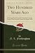 Two Hundred Years Ago by Nathaniel Langdon Frothingham