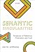 Semantic Singularities: Paradoxes of Reference, Predication, and Truth