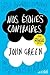 Nos étoiles contraires by John Green
