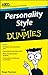 Personality Style for Dummi...