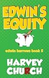 Edwin's Equity