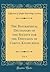 The Biographical Dictionary of the Society for the Diffusion of Useful Knowledge, Vol. 4 (Classic Reprint)