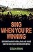 Sing When You're Winning. Großbritanniens Fußballfans, ihre Songs und eine Suche nach der Seele des Spiels