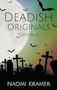 Deadish Originals Omnibus: Deadish books 1-5