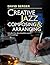 Creative Jazz Composing and...