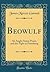 Beowulf: An Anglo-Saxon Poem, and the Fight at Finnsburg