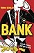 Bank by Emma Quigley