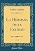 La Hermana de la Caridad, V...