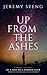 Up from the Ashes by Jeremy Steng