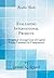Evaluating International Projects: Weighted-Average Cost of Capital Versus Valuation by Components (Classic Reprint)