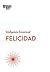Felicidad (Serie Inteligencia Emocional)