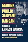 Marine, Public Servant, Kansan by Dennis Raphael Garcia