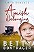 Amish Belonging by Betty Bontrager
