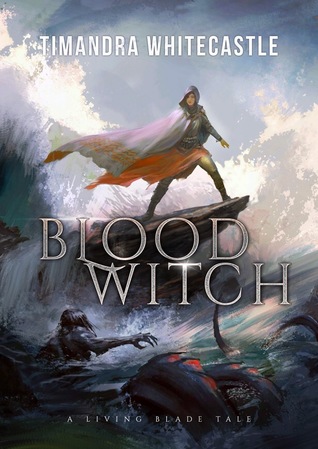 Bloodwitch (The Living Blade, #1.5)