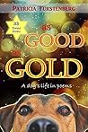 As Good as Gold by Patricia  Furstenberg