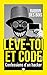 Lève-toi et code - Confessions d'un hacker (Non Fiction) by Rabbin Des Bois