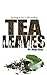 Tea Leaves by Mahzi Kane