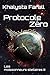 Protocole Zéro