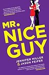 Mr. Nice Guy by Jennifer   Miller