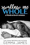 Swallow Me Whole by Gemma James