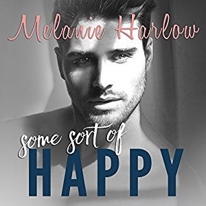 Some Sort of Happy (Happy Crazy Love, #1)