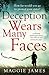 Deception Wears Many Faces