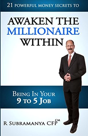 Awaken The Millionaire Within: 21 Powerful Money Secrets (Kindle Edition)