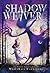 Shadow Weaver (Shadow Weaver, #1)