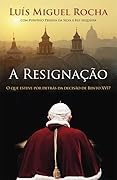 A Resignação