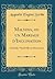 Malvina, ou un Mariage d'Inclination: Comédie-Vaudeville en Deux Actes (Classic Reprint) (French Edition)